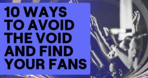 Avoid the Void: 10 Tips for Releasing Digital Music